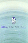 GALICIA TERMA BIMILENARIA