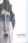 MOX�N, A MI�A XENTE