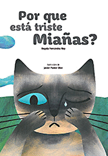 POR QUE EST� TRISTE MIA�AS?