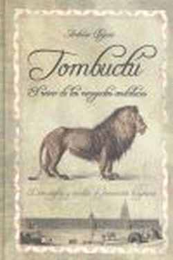 TOMBUCT�. EL REINO DE LOS RENEGADOS ANDALUCES