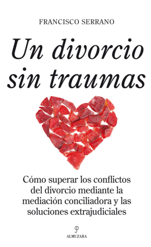 UN DIVORCIO SIN TRAUMAS