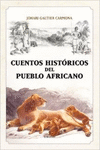 CUENTOS HISTRICOS DEL PUEBLO AFRICANO