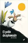 EL POLLO DESPLUMADO