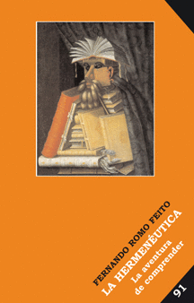 LA HERMEN�UTICA. LA AVENTURA DE COMPRENDER