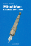 MIUDI�O:ESCOLMA 2001-2012