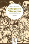 ARLEQUINO VICEVERSA