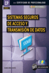 SISTEMAS SEGUROS DE ACCESO Y TRANSMISI�N DE DATOS (MF0489_3)