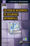 GESTI�N DE INCIDENTES DE SEGURIDAD INFORMATICA (MF0488_3)