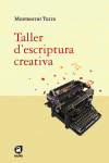TALLER D'ESCRIPTURA CREATIVA