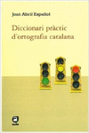 DICCIONARI PR�CTIC D'ORTOGRAFIA CATALANA