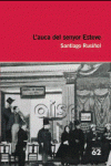 L'AUCA DEL SENYOR ESTEVE. TEATRE