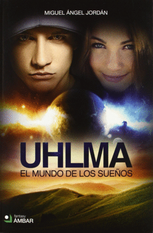 UHLMA. EL MUNDO DE LOS SUE�OS