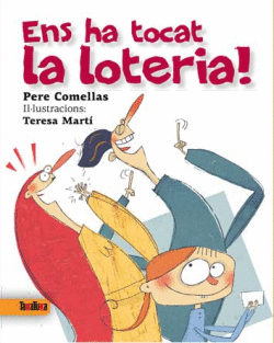 ENS HA TOCAT LA LOTERIA!