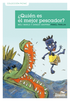 �QUI�N ES EL MEJOR PESCADOR?