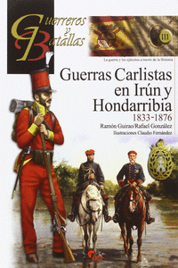 GUERRAS CARLISTAS EN IR�N Y HONDARRIBIA 1833-1876