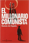 EL MILLONARIO COMUNISTA