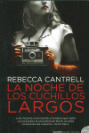 LA NOCHE DE LOS CUCHILLOS LARGOS
