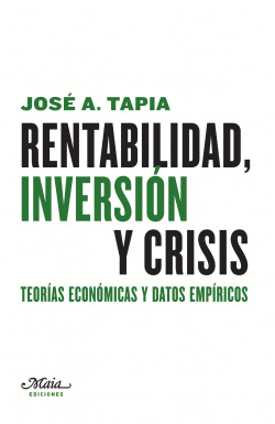 RENTABILIDAD, INVERSI�N Y CRISIS