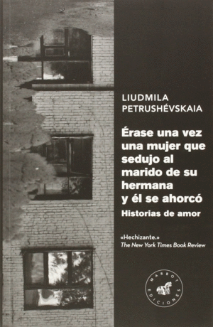 �RASE UNA VEZ UNA MUJER QUE SEDUJO AL MARIDO DE SU HERMANA Y �L SE AHORC�