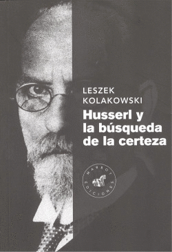 HUSSERL Y LA B�SQUEDA DE LA CERTEZA
