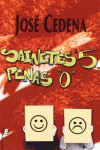 SAINETES 5 - PENAS 0