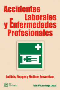 ACCIDENTES LABORALES Y ENFERMEDADES PROFESIONALES