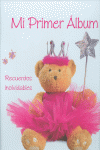 MI PRIMER �LBUM (NI�A). RECUERDOS INOLVIDABLES