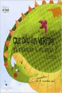 QUI DIU LA VERITAT: EL CAVALLER O EL DRAC?