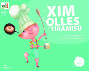 EN XIM DE LES OLLES I EL TIRAMIS�