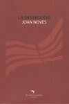 LA DESTRUCCI�