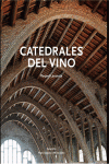 CATEDRALES DEL VINO