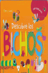 DESCUBRE LOS BICHOS