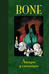 BONE 3. AMIGOS Y ENEMIGOS