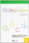 ORTOGRAFIA 2 - GRAFISMOS. GRAF�AS DE VOCALES: M, N, �, R, C