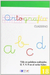 ORTOGRAFIA 18 - LA TILDE EN PALABRAS ESDR�JULAS. LA LL/Y. LA V I LA H EN EL VERB