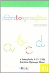 ORTOGRAFIA 19 - H INTERCALADA. B/V. TILDE DIACR�TICA. DIPTONGO E HIATO