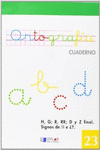 ORTOGRAFIA 23 - H, G; R,RR; D Y Z FINAL. SIGNOS DE �! E �?