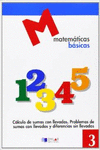 MATEMATICAS BASICAS - 3 C�LCULO DE SUMAS CON LLEVADAS.��������������������������