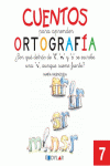 CUENTOS PARA APRENDER ORTOGRAFA - 7 