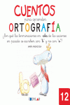 CUENTOS PARA APRENDER ORTOGRAFA - 12 