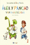 ALEX Y PANCHO VAN A LA ESCUELA - CUENTO 2 ��������������������������������������