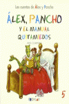 ALEX Y PANCHO Y EL MANUAL QUITAMIEDOS - C 5 