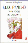 ALEX Y PANCHO Y UN DOLOR DE GARGANTA - C 8 
