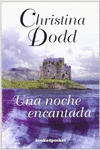 UNA NOCHE ENCANTADA