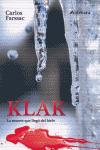 KLAK, LA MUERTE QUE LLEG� DEL CIELO