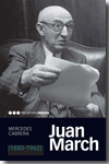 JUAN MARCH (1880-1962)