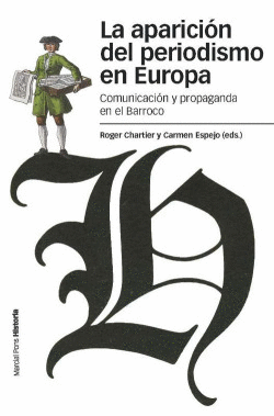 LA APARICION DEL PERIODISMO EN EUROPA