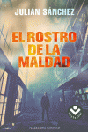 EL ROSTRO DE LA MALDAD