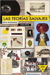LAS TEOR�AS SALVAJES