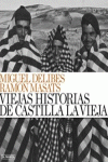 VIEJAS HISTORIAS DE CASTILLA LA VIEJA
